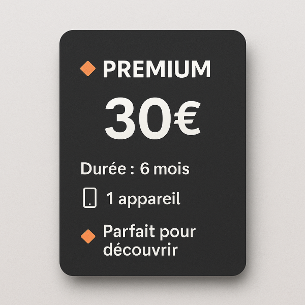 Premium (6 mois)